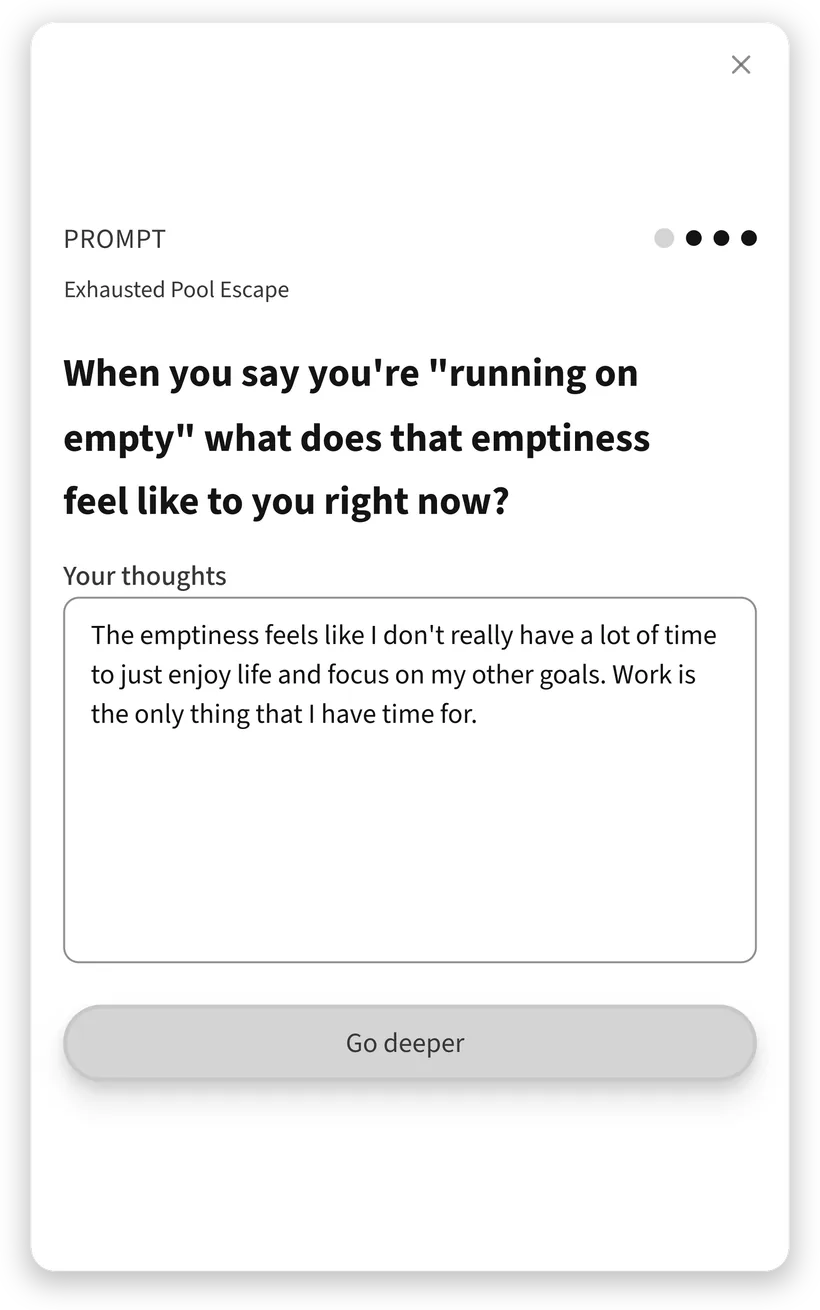 A Swim prompt — “When you say you're ‘running on empty’, what does that emptiness feel like to you right now?” — with an entry beneath it and a “Go deeper” button to continue the thread.